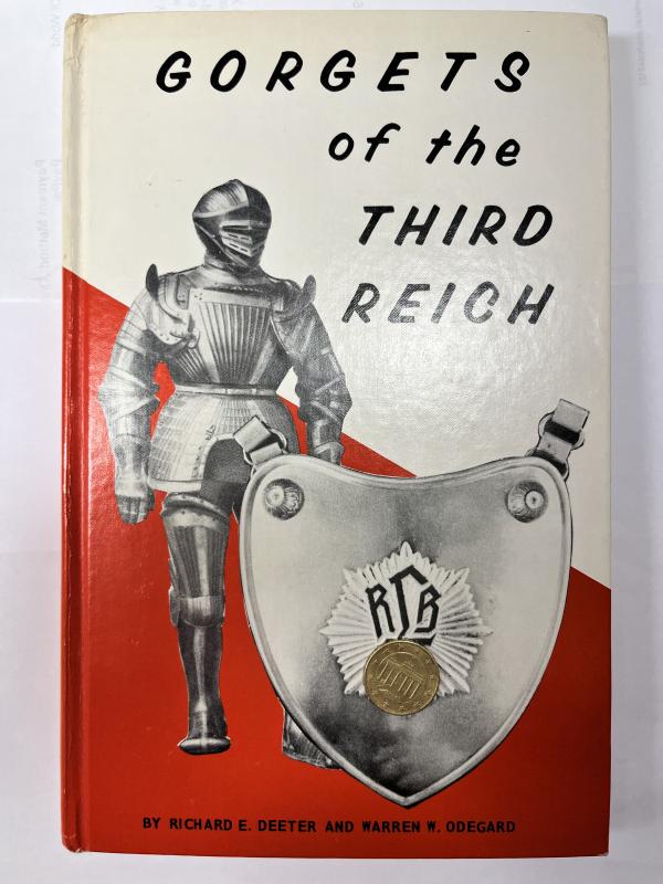 Gorgets of the III Reich - book - Deeter/Odegard
